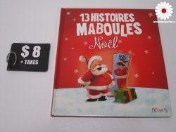 13 histoires maboules de Noel