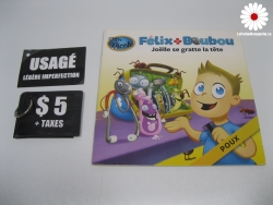 Félix et Boubou Joelle se gratte la tête