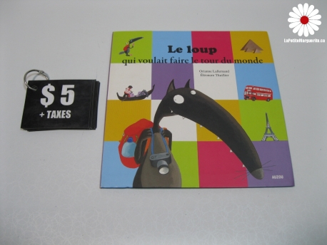 Le loup qui voulait faire le tour du monde