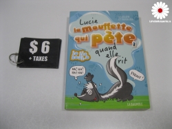 Lucie la mouffette qui pête quand elle rit