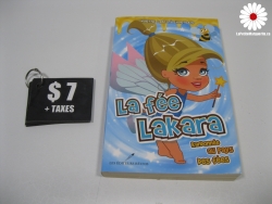La fée Lakara, Randonnée au pays des fées