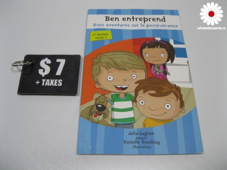 Ben entreprend trois aventures sur la persévérence