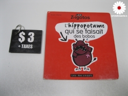 L'hippopotame qui se faisait des bobos