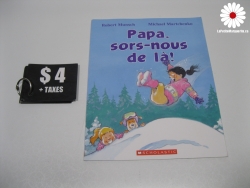 Papa sors- nous de là !