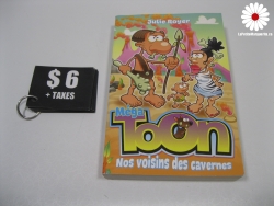Méga Toon nos voisin des cavernes
