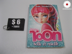 Méga Toon belle et rebelle
