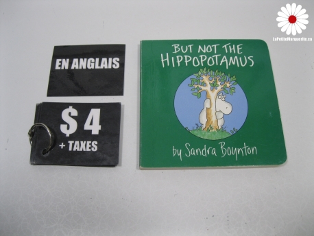 But not the hippopotamus (en anglais)