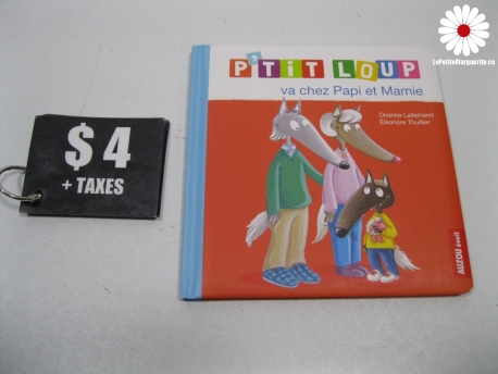 P'tit loup va chez papi et mamie