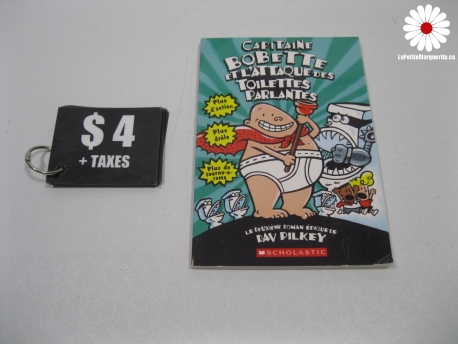 Capitaine Bobette et l'attaque des toilettes parlantes