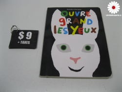 Ouvre grand les yeux