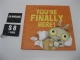 Livre You're finally here!