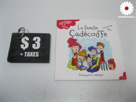 La famille Cadécoiffe
