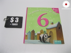 La première histoire de mes 6 ans